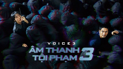 Âm thanh tội phạm 3 - Voice Season 3: City of Accomplices