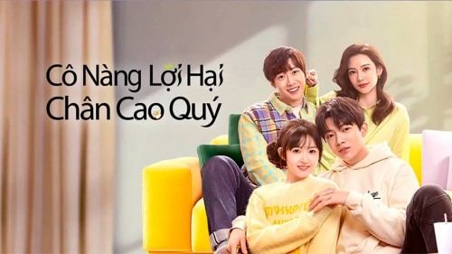 Cô Nàng Lợi Hại Chân Cao Quý 了不起的甄高贵