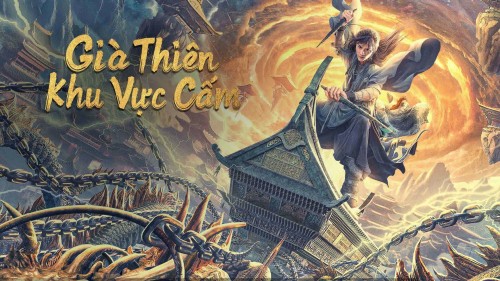 Già Thiên: Khu Vực Cấm - Forbidden Zone