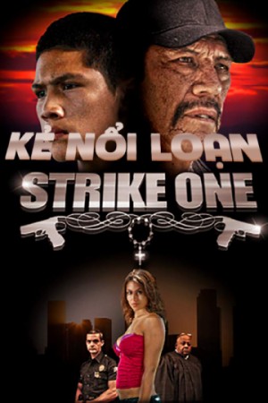 Kẻ Nổi Loạn Strike One