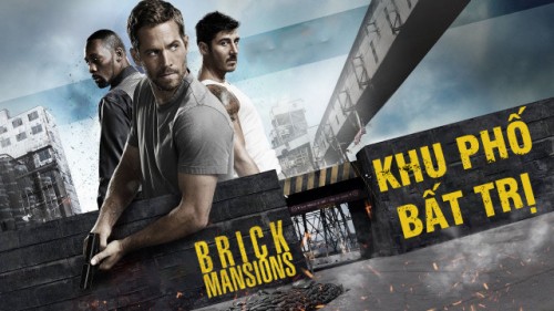 Khu Phố Bất Trị Brick Mansions