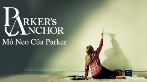 Mỏ Neo Của Parker - Parker's Anchor