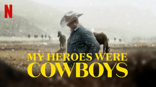 Người hùng cao bồi của tôi My Heroes Were Cowboys