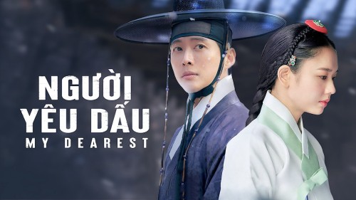 Người Yêu Dấu - Phần 1 My Dearest Part 1