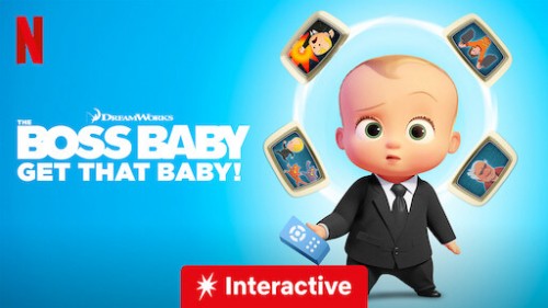 Nhóc trùm: Bắt em bé đó! The Boss Baby: Get That Baby!