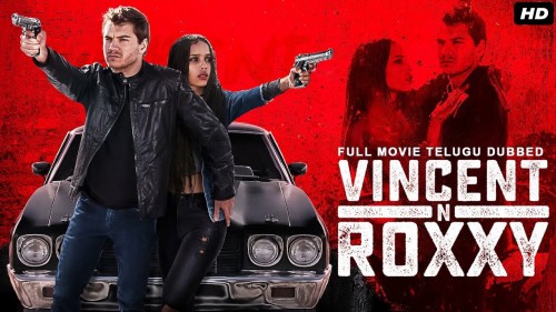 Rượt Đuổi Ngoạn Mục Vincent N Roxxy