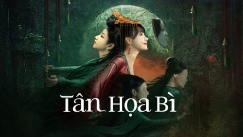 Tân Họa Bì New Painted Skin