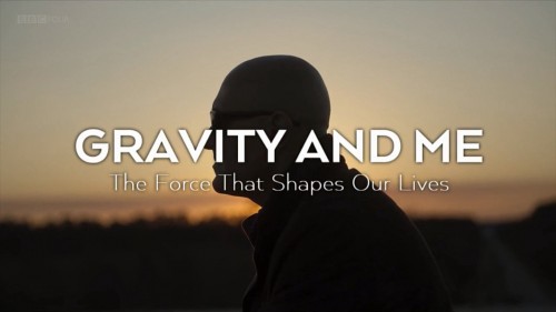 Trọng Lực Và Cuộc Sống Gravity and Me: The Force That Shapes Our Lives