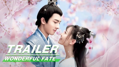 Vận Mệnh Kỳ Diệu - Wonderful Fate