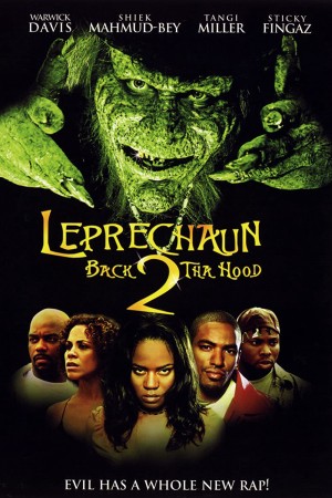 Yêu tinh Leprechaun: Trở lại khu phố Leprechaun 6: Back 2 tha Hood